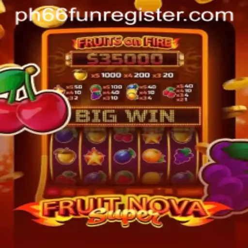 Discovering the Excitement of FruitNovaSuper: A Gaming Adventure